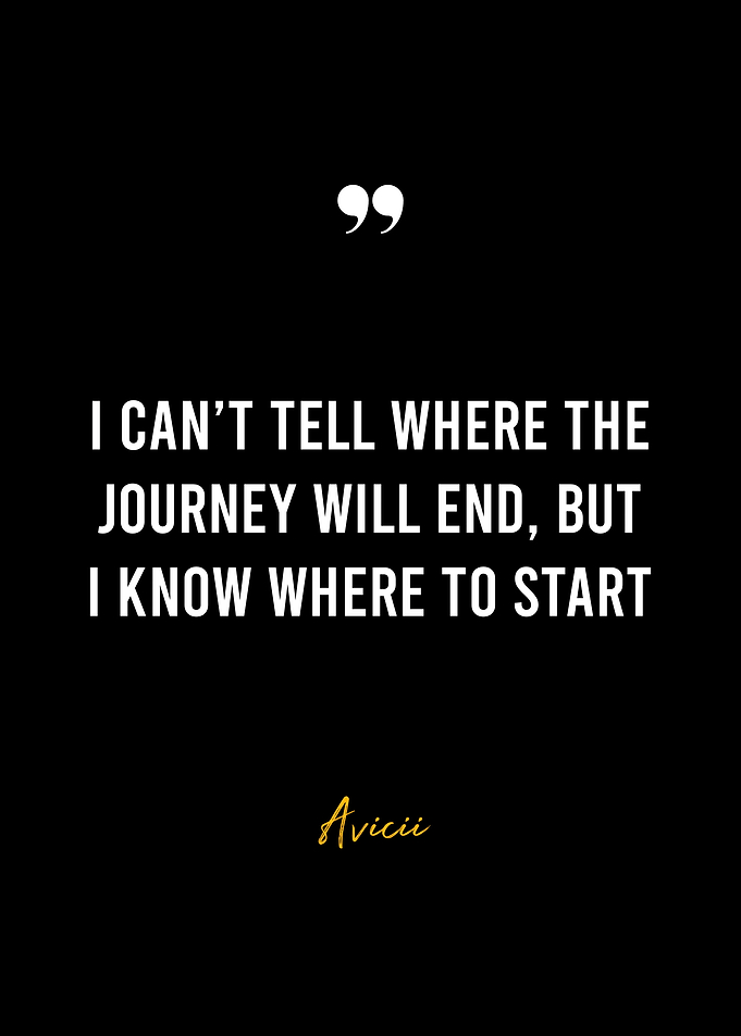 Avicii Quote