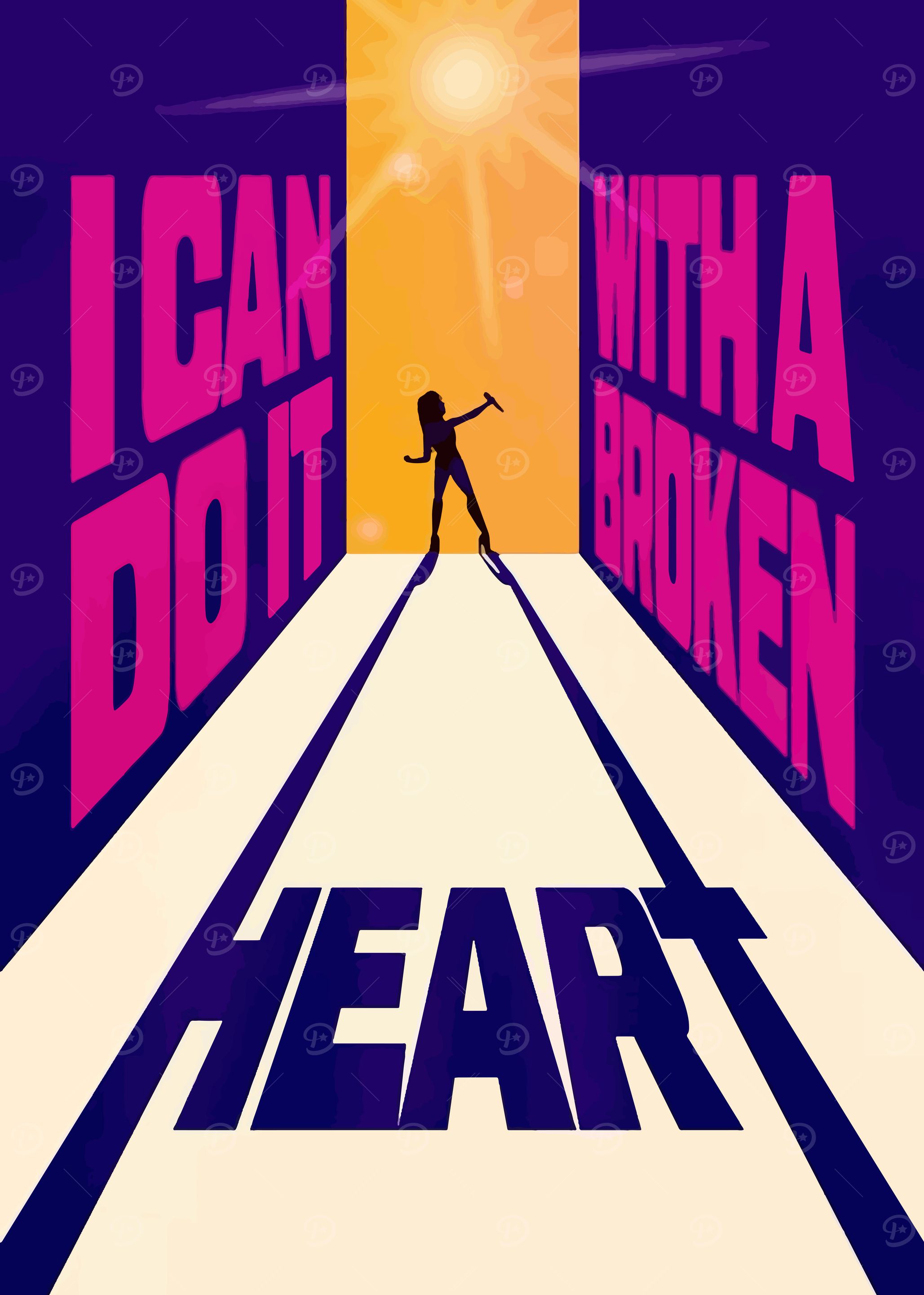 I Can Do It With A Broken Heart
