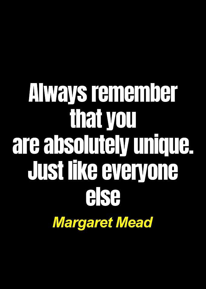 Unique Quote by Margaret Mead