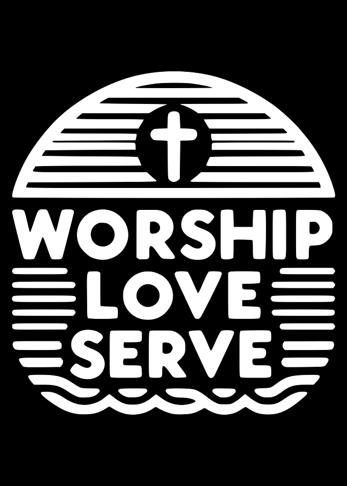 Worship Love Serve