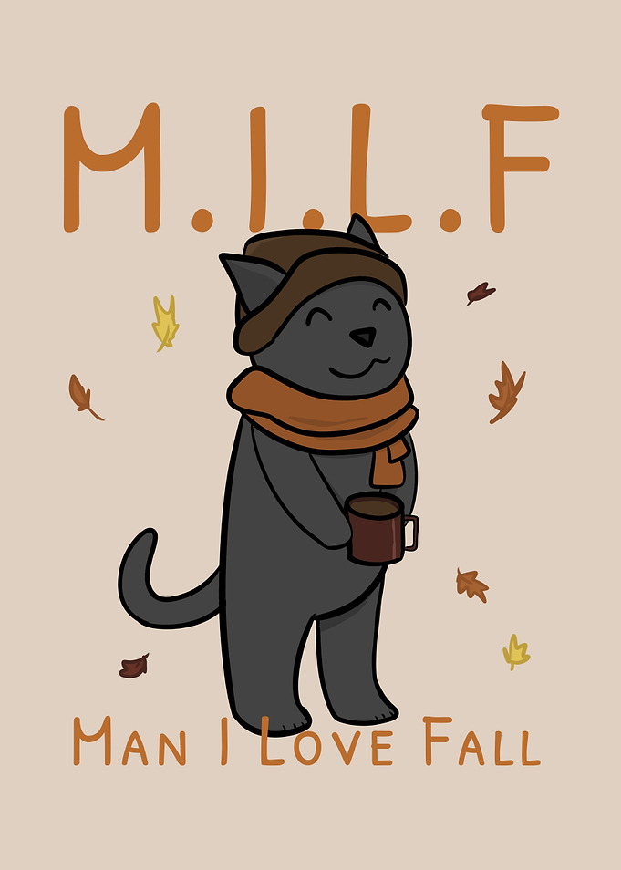 Man I Love Fall Autumn Kitty
