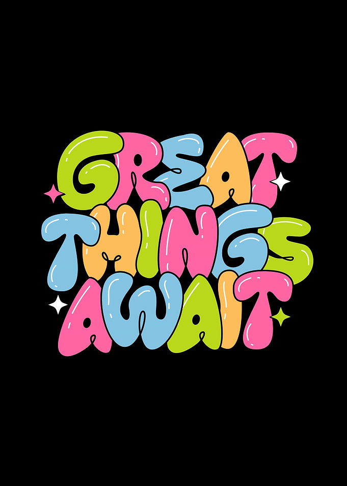 Great Things Await