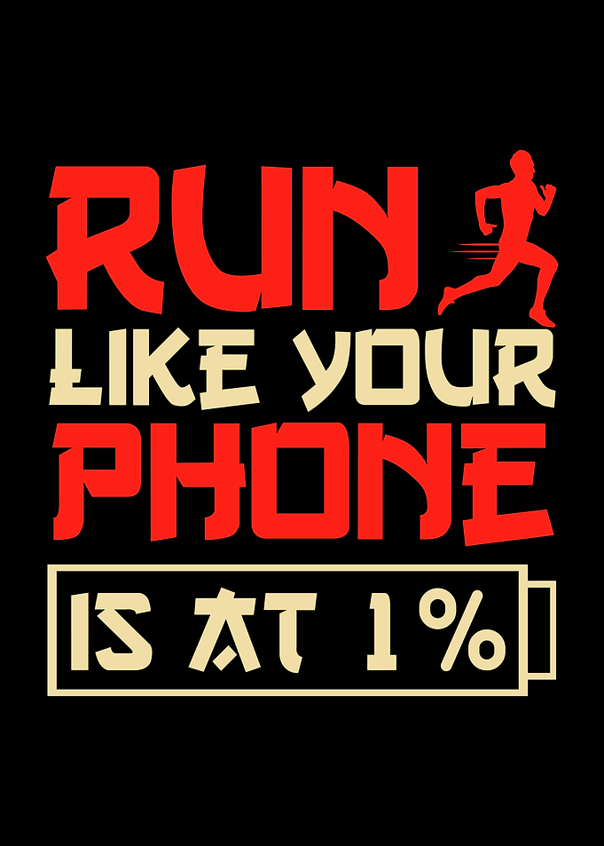 Run Like Your Phone is at 1%