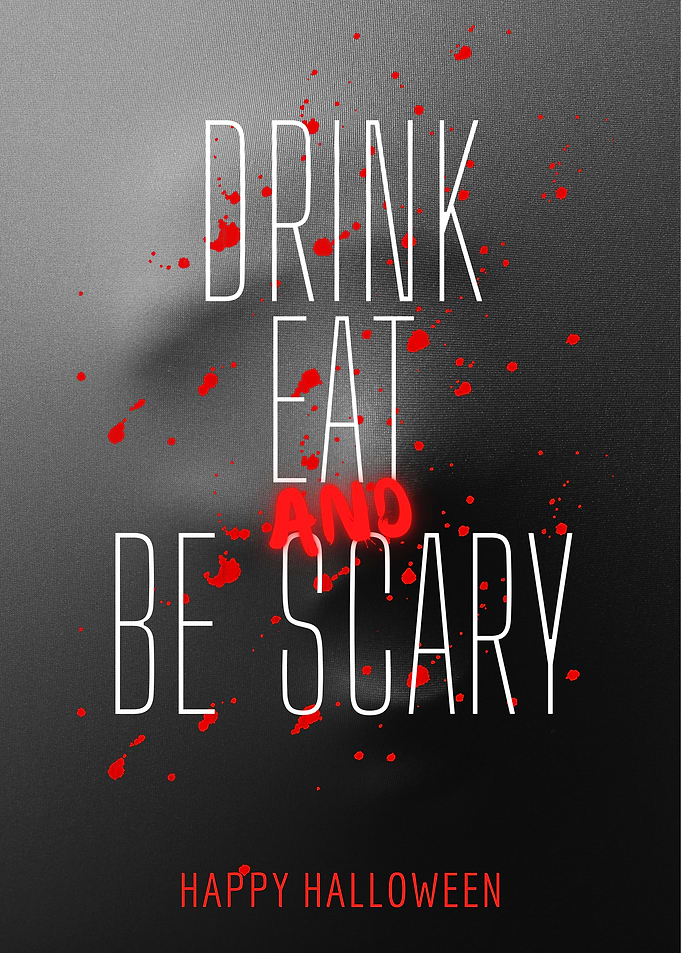 Drink Eat and Be Scary Halloween