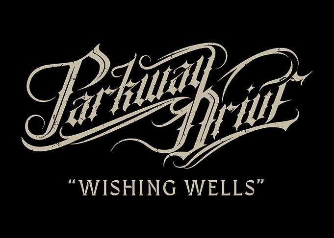 Parkway Drive Wishing Well