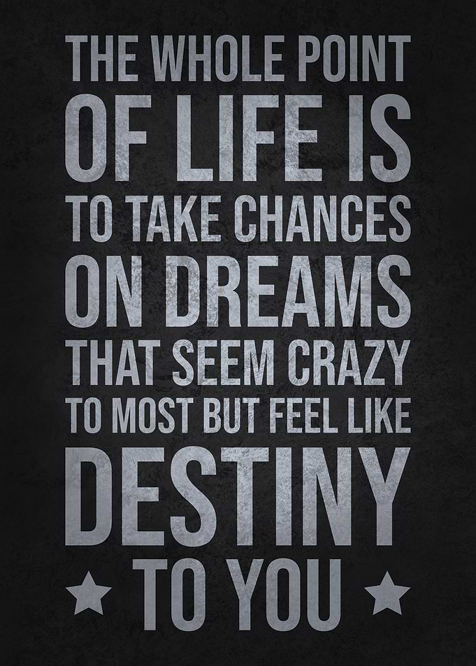 Take Chances, Destiny - Success Motivational