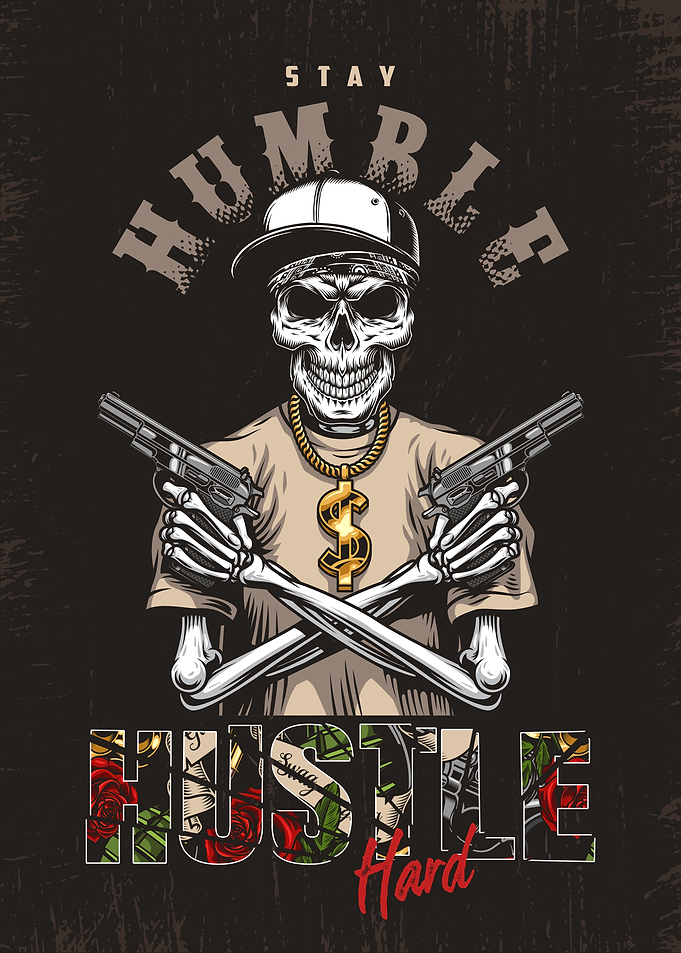 Stay Humble Hustle Hard Skull