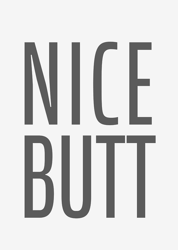 Nice Butt Text Art