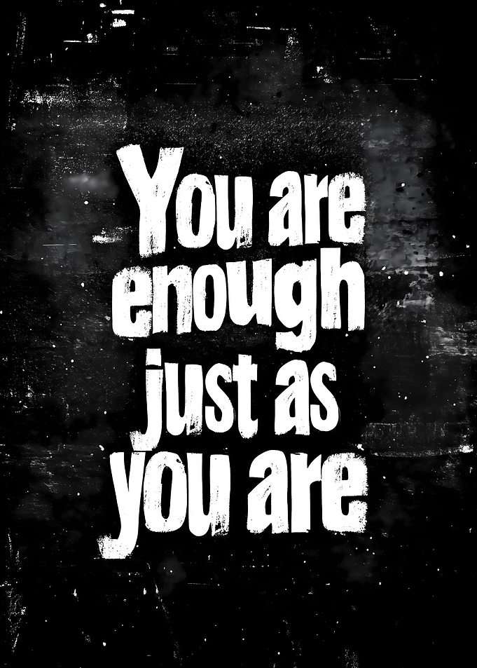 You Are Enough Poster