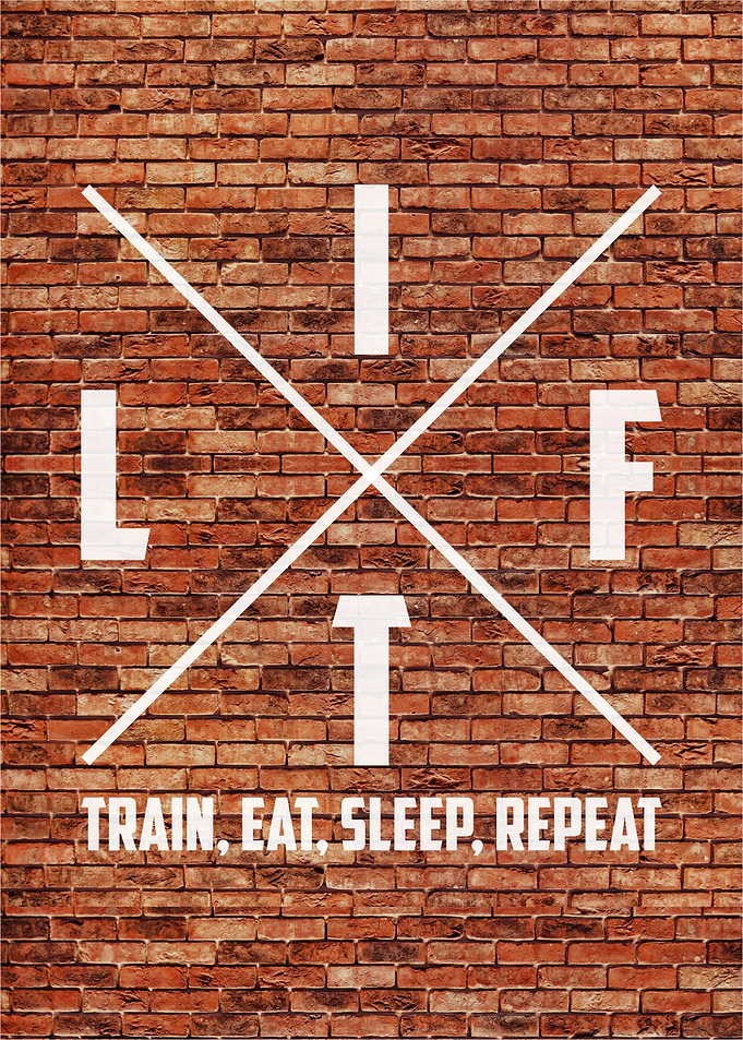 Lift - Train, Eat, Sleep, Repeat