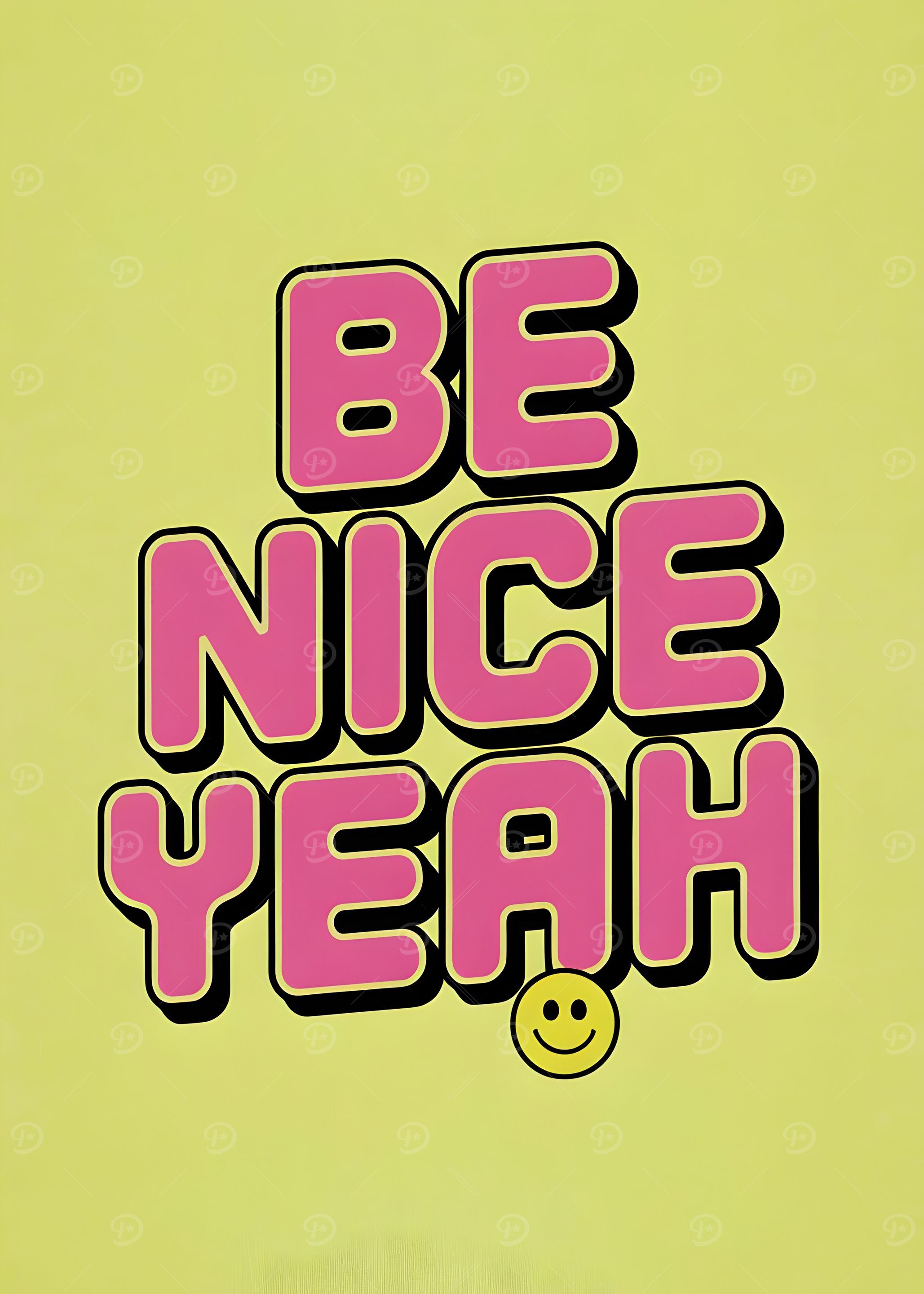 Be Nice Yeah Poster