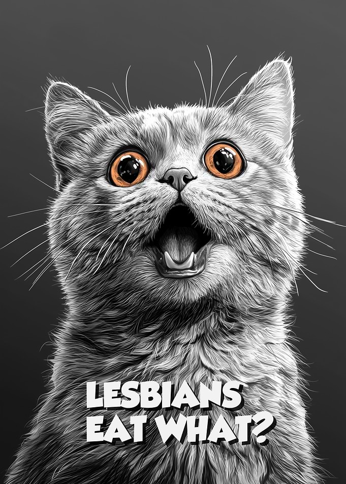 Lesbians Eat What? British Shorthair Cat Meme