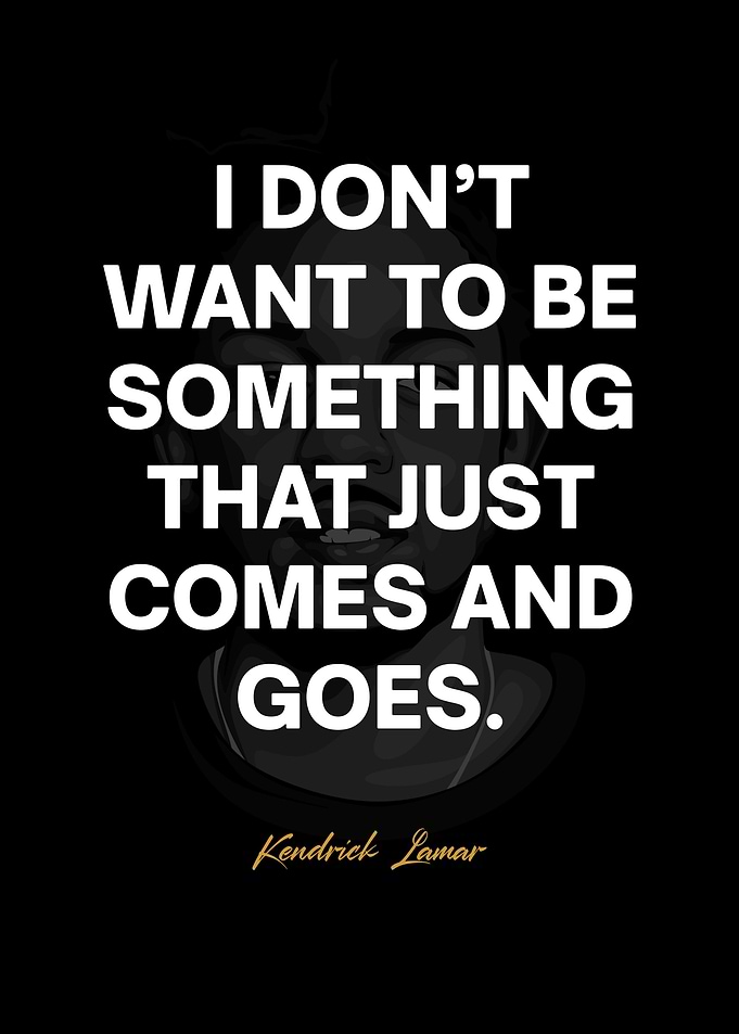 Kendrick Lamar Quotes