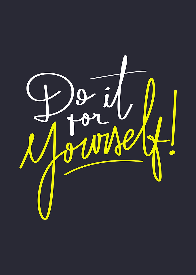 Do It For Yourself