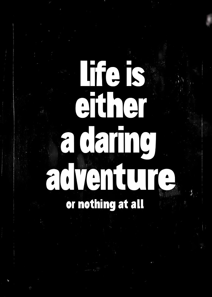 Life is Adventure Quote