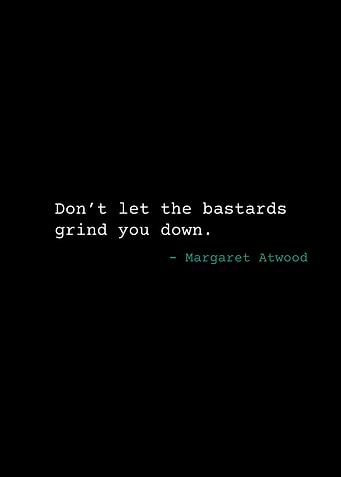Margaret Atwood Quote