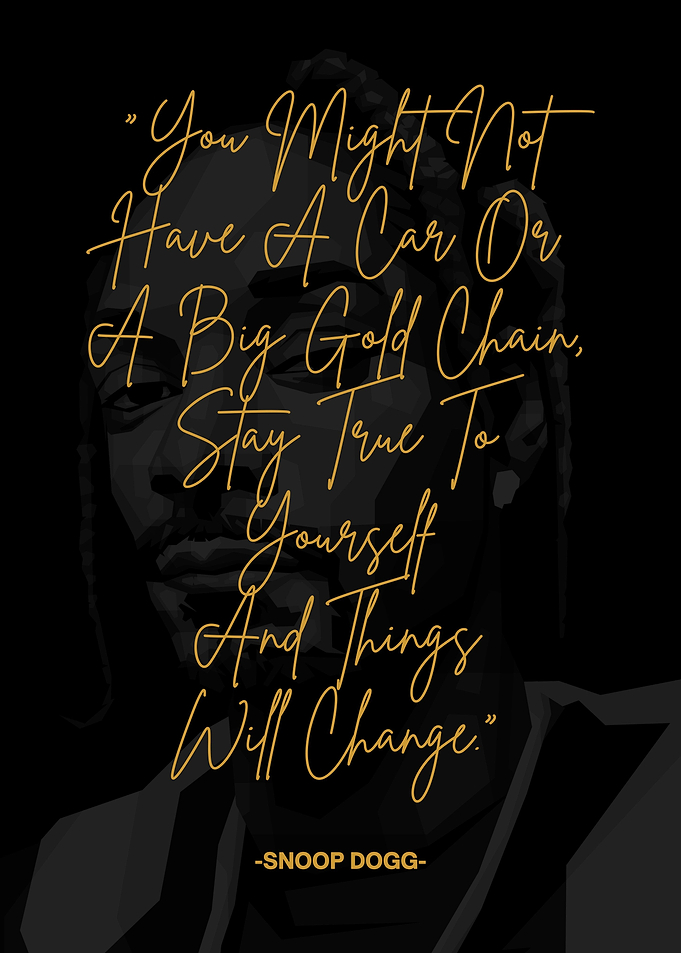 Snoop Dogg Quote