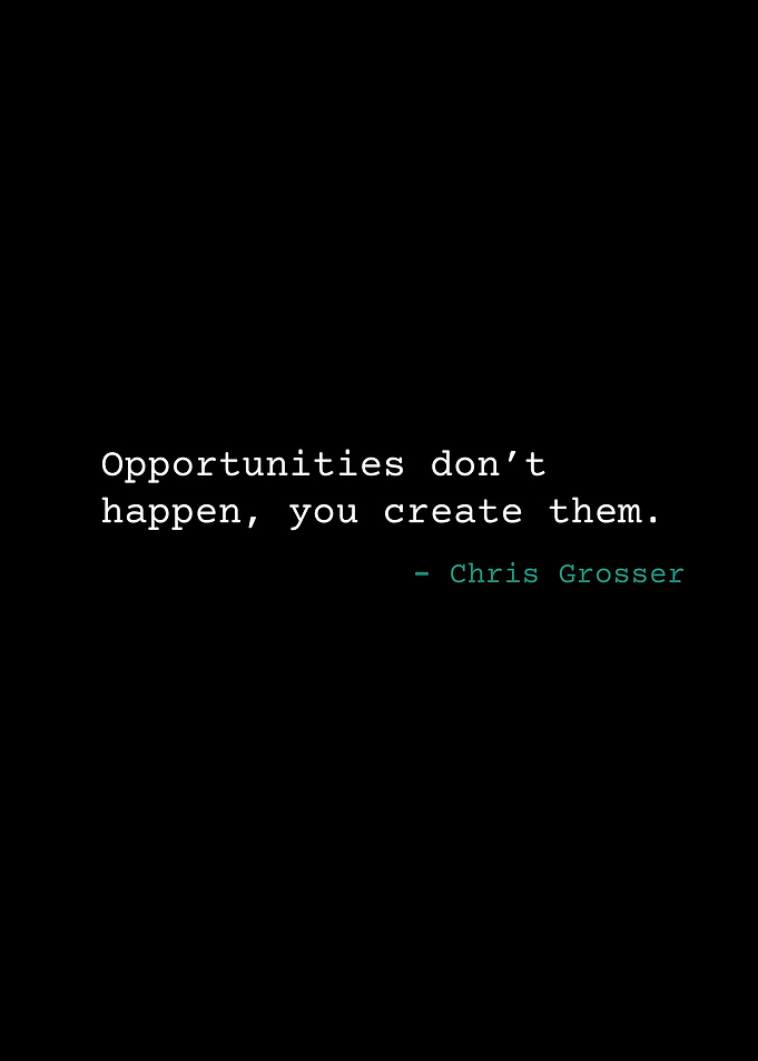 Chris Grosser Quote