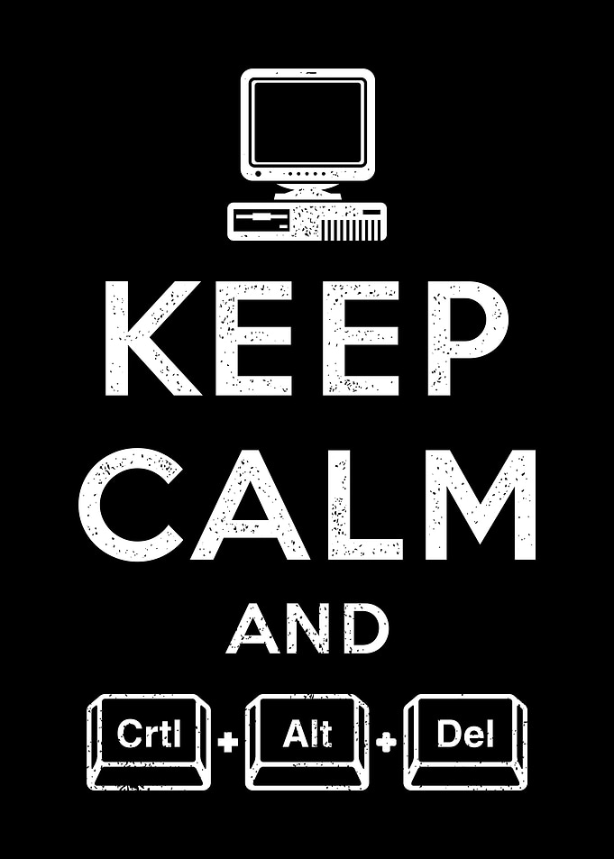 Keep Calm and ctrl-alt-del