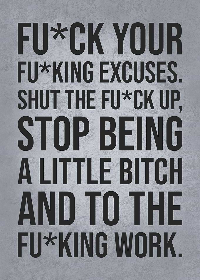 Do The Work - Tough Love Motivational