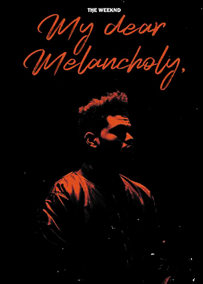 The Weeknd My Dear Melancholy