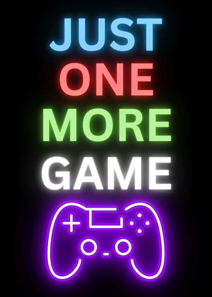 Just One More Game Neon Sign