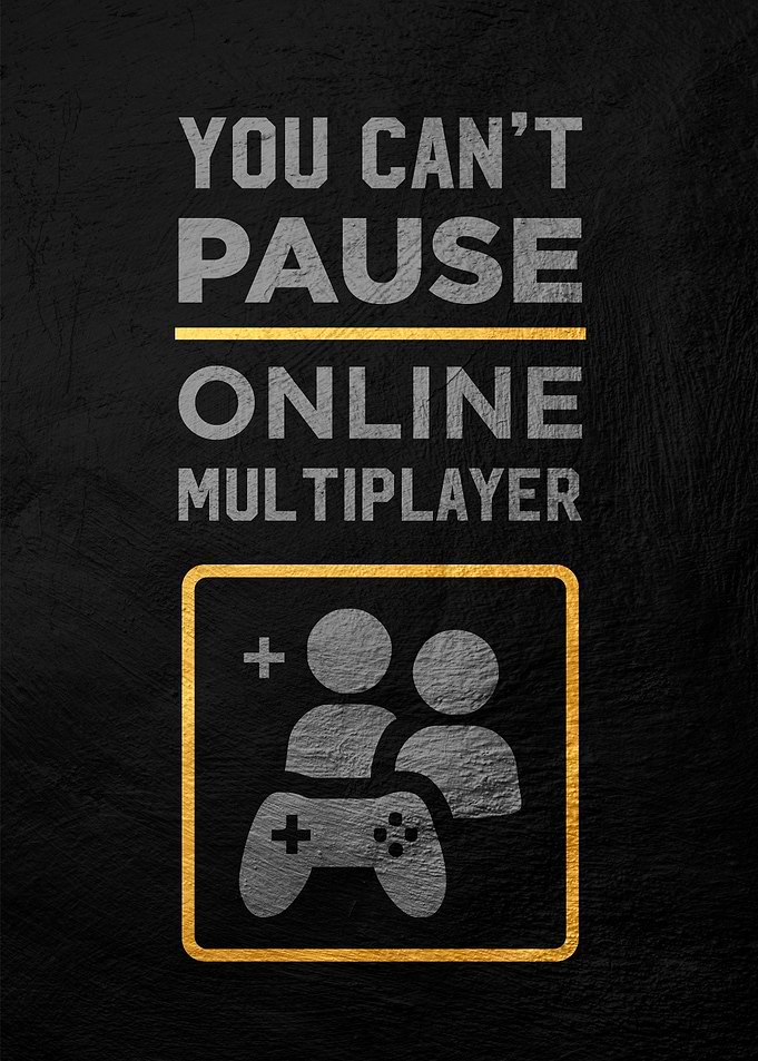 Online Multiplayer Gamer Quote