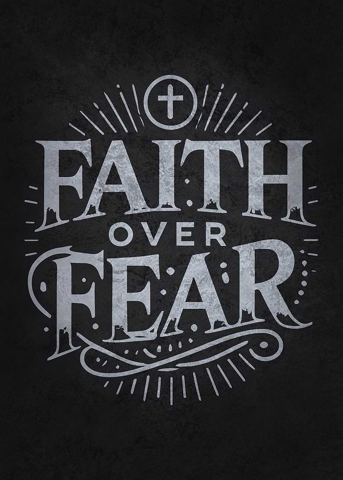 Faith Over Fear - Christian Motivational