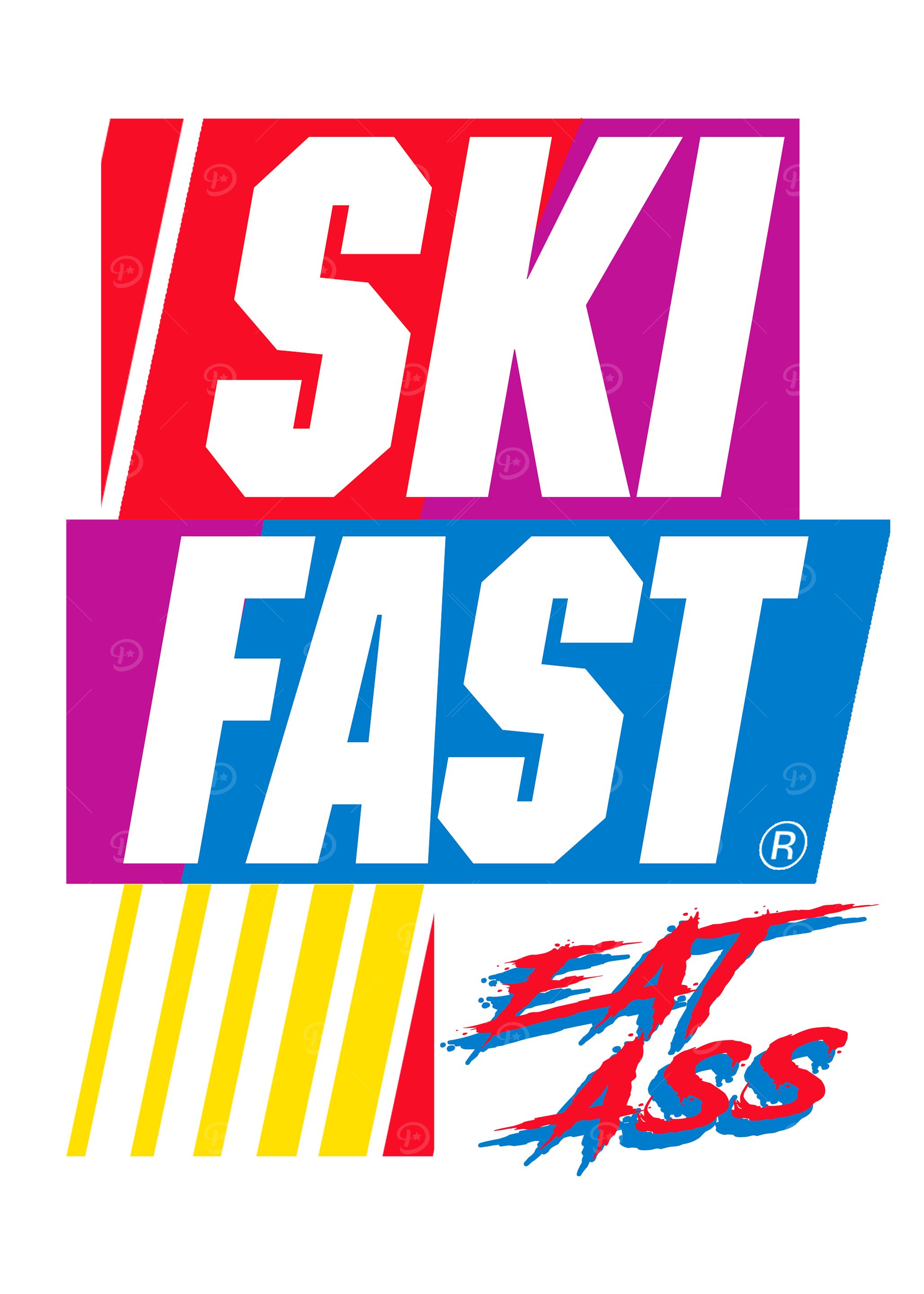 Ski Fast Eat Ass Logo