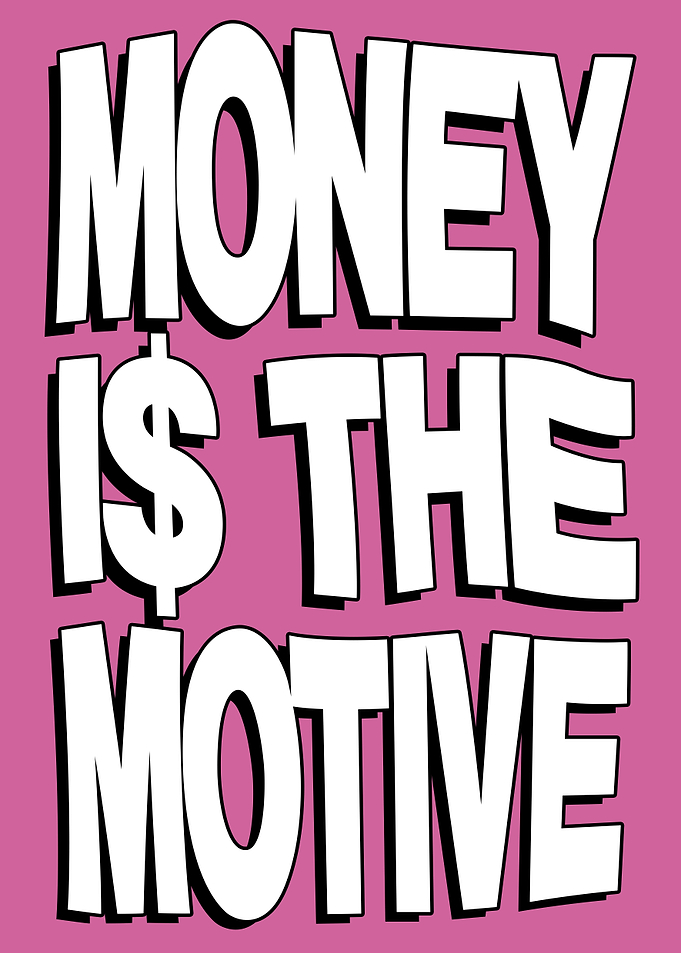 Pink Aesthetic Inspirational Motivational Money is the Motive