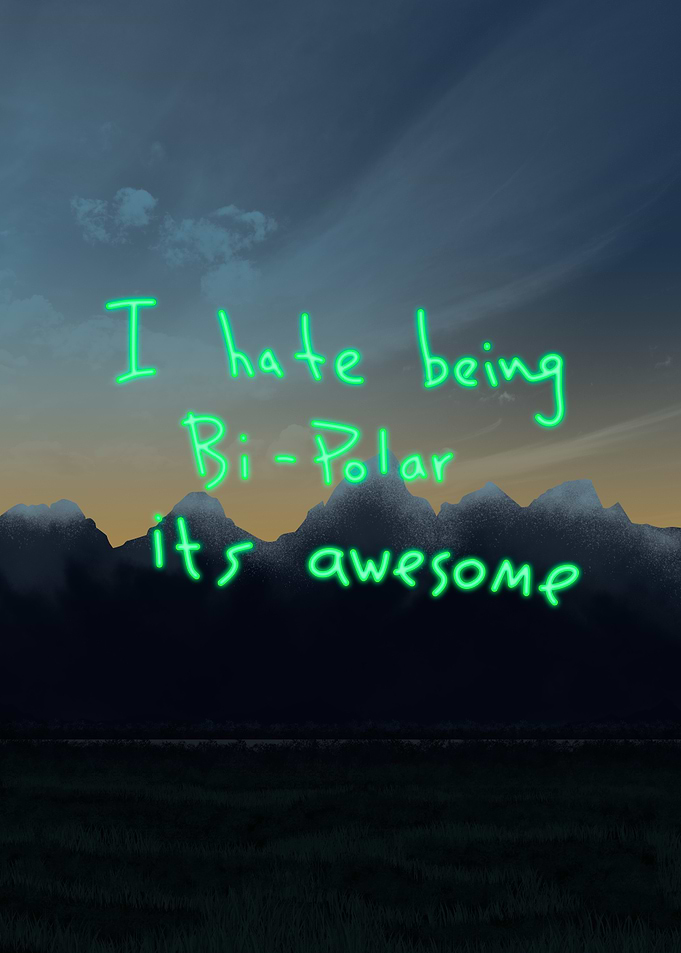 I Hate Being Bi-Polar