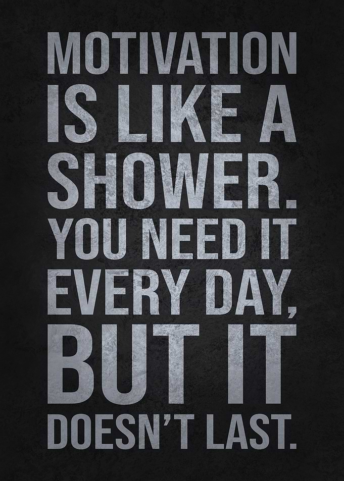 Motivation is Like a Shower Quote – Funny Inspirational