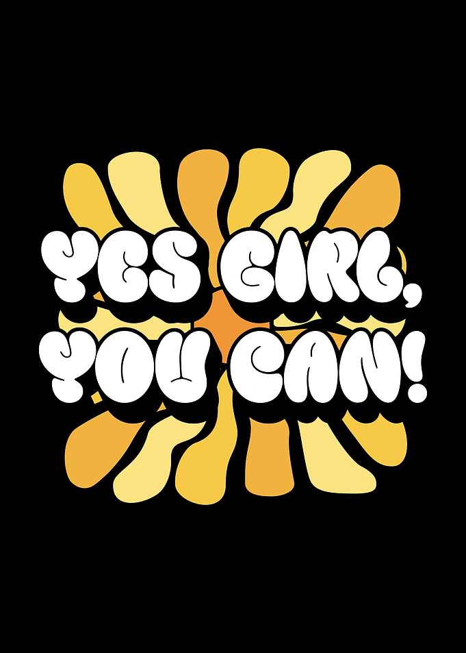 Yes Girl, You Can! Sunflower