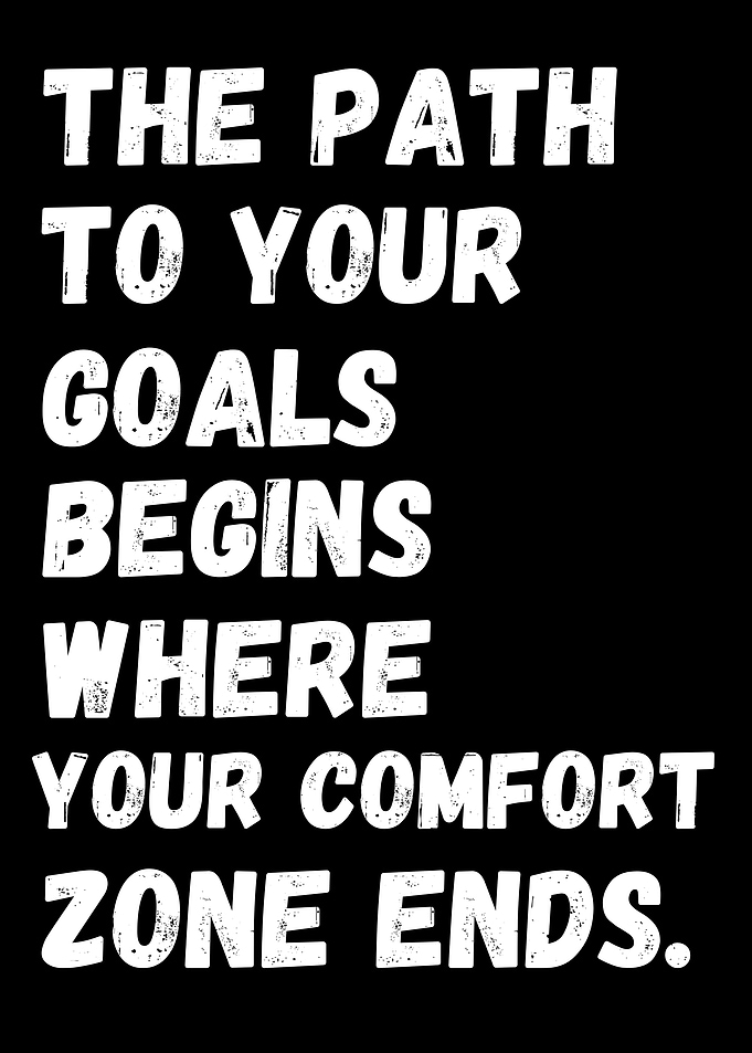 Goals &amp; Comfort Zone