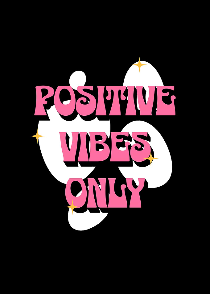 Positive Vibes Only Retro Design