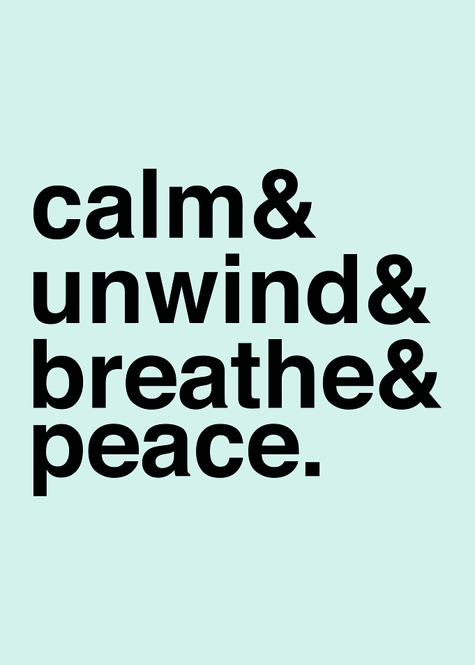 Calm &amp; Unwind Poster