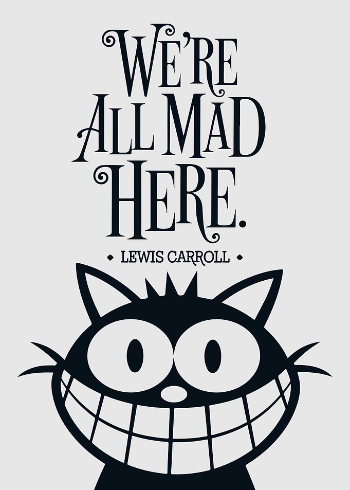 Cheshire Cat Quote