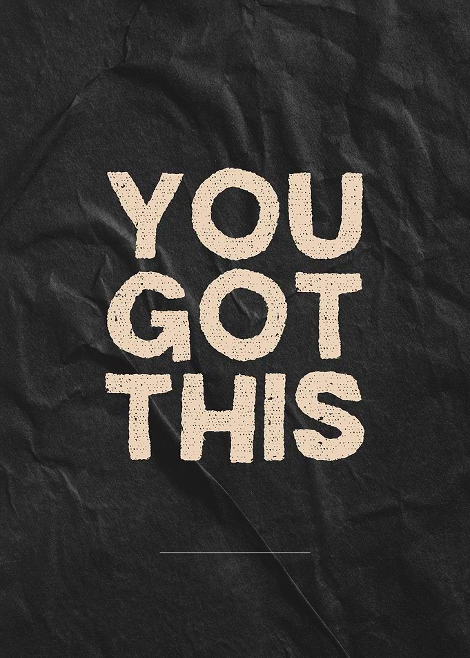 You Got This Poster