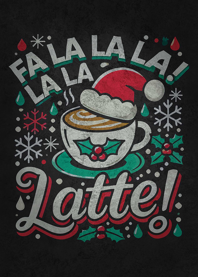 Fa La La La La Latte! - Fe