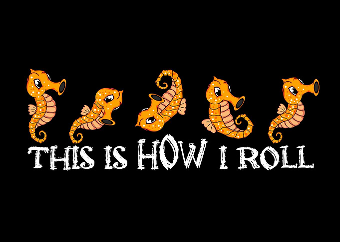 Cute Seahorse Lover Kids How I Roll Seahorse