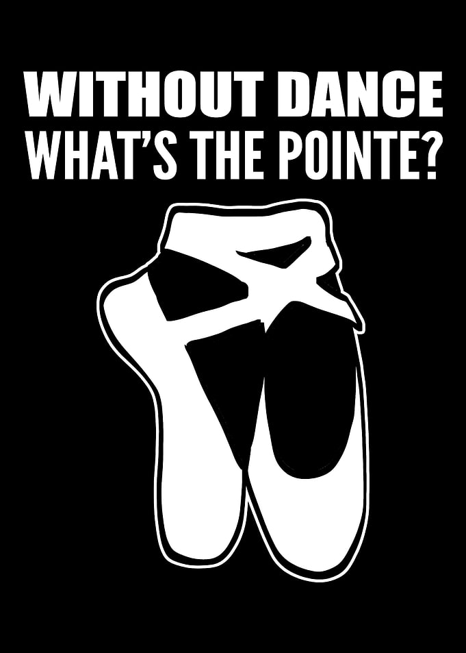 What's the Pointe? Ballet