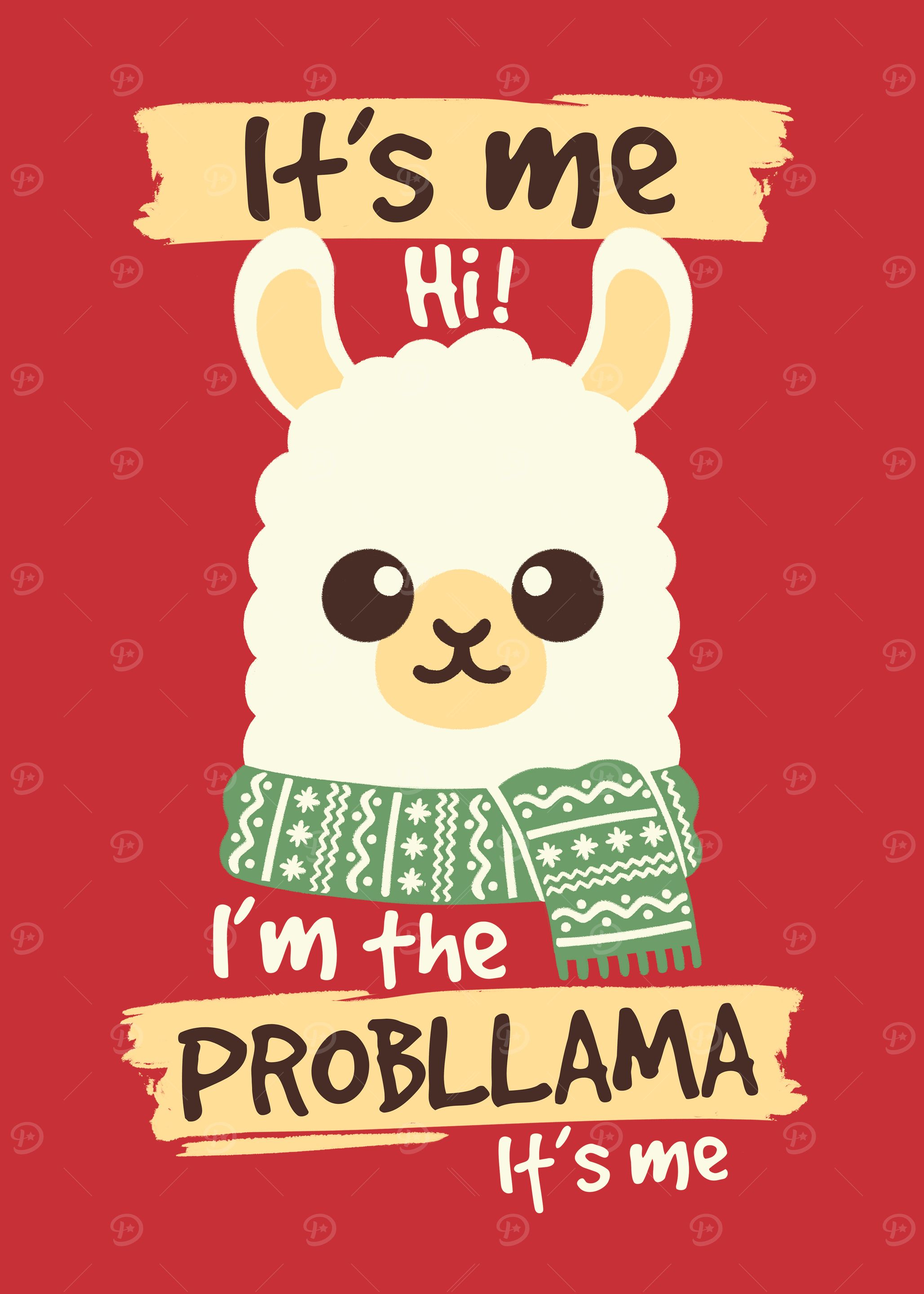 I'm the probllama