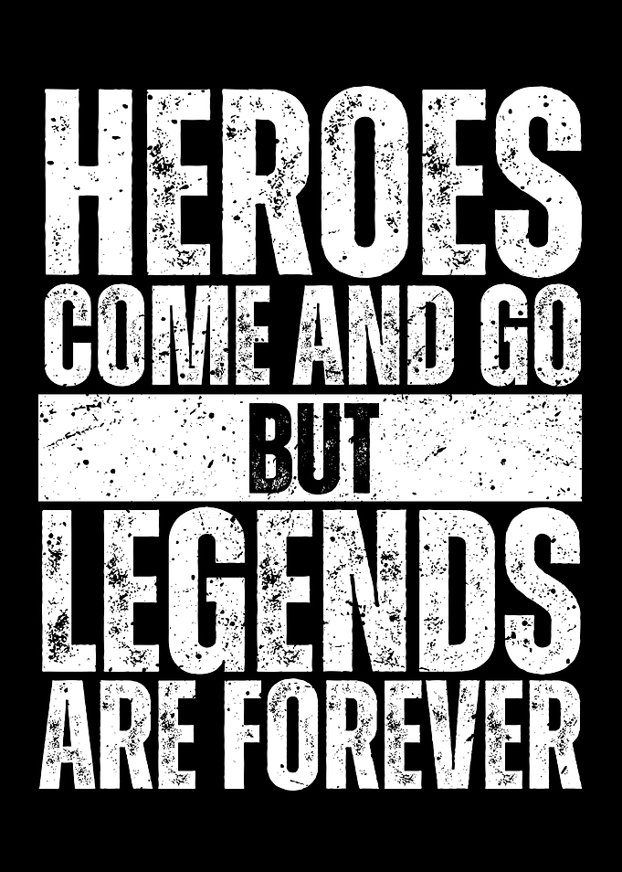 Heroes & Legends Quote