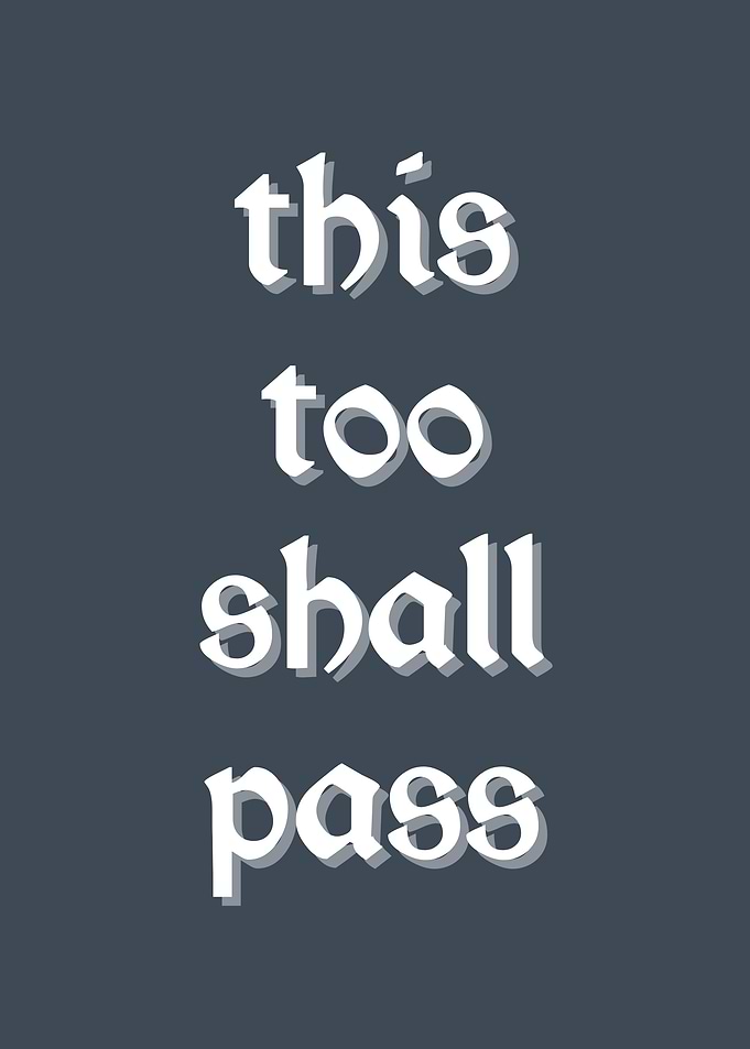 This Too Shall Pass Quote