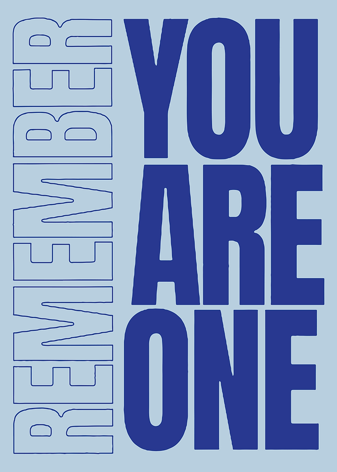 Remember You Are One