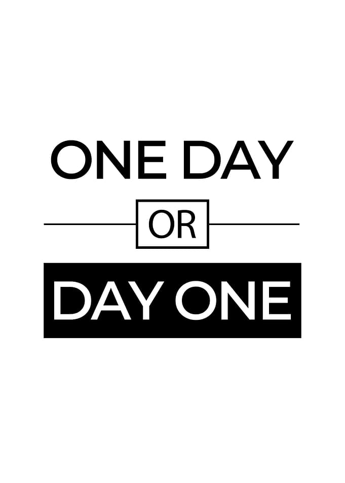 One Day or Day One