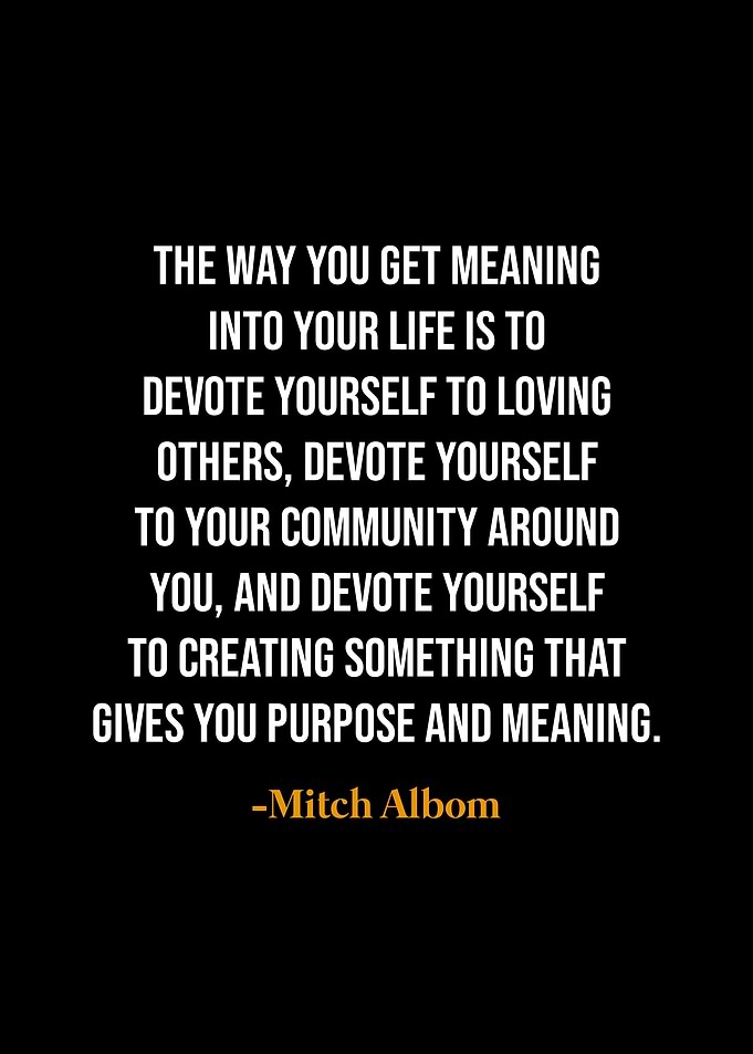 Meaningful Life Quote