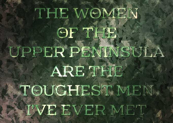 Women of the Upper Peninsula