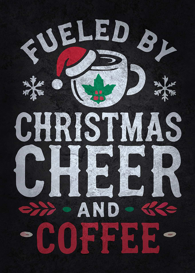 Fueled by Christmas Cheer
