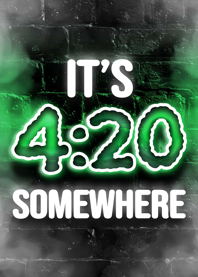 weed 420 Somewhere Neon Sign